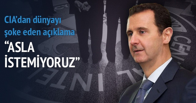 CIA: Esad'ın devrilmesini istemiyoruz