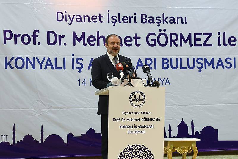 Diyanet İşleri Başkanı Görmez, Konya'da iş adamlarına seslendi